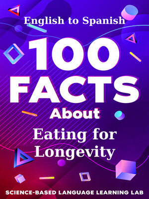 cover image of 100 Facts About Eating for Longevity